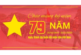 Chào mừng kỷ niệm 79 năm ngày thành lập quân đội nhân dân Việt Nam